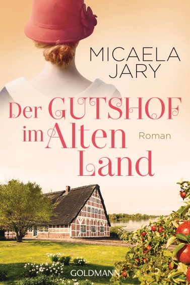 Der Gutshof im Alten Land von Micaela Jary
